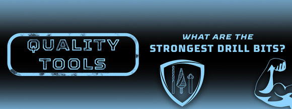 What are the strongest drill bits? : A comparison